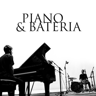 Piano & Bateria