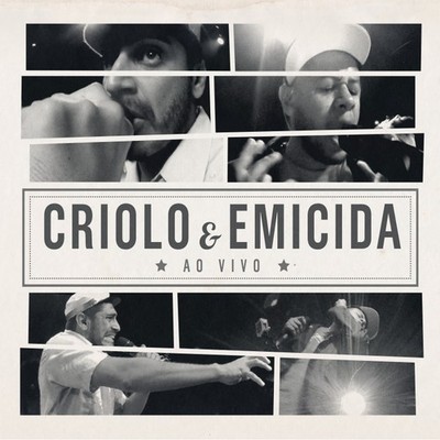 Criolo e Emicida - Ao Vivo