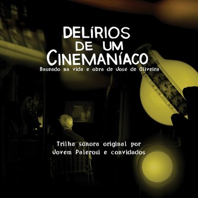 Trilha Sonora Delirios de um Cinemaníaco