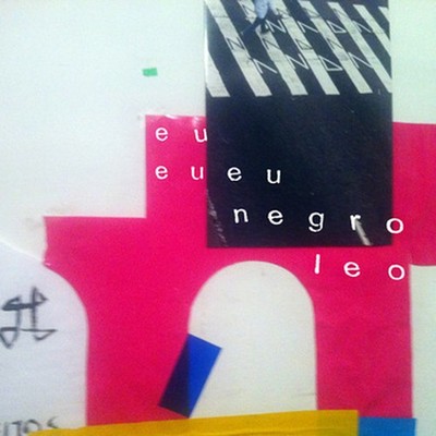 Eueueu e NegroLeo