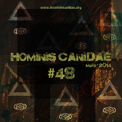 Hominis Canidae #48 - Maio