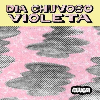 Dia Chuvoso / Violeta