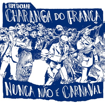 O Último Carnaval de Nossas Vidas