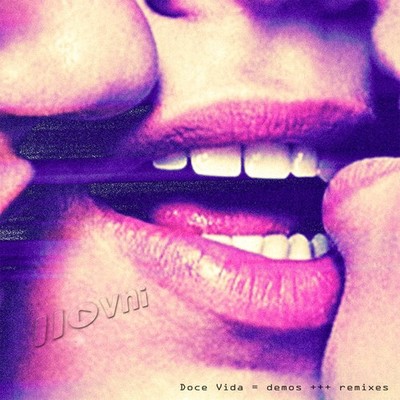 Llovni Doce Vida Demos Remixes