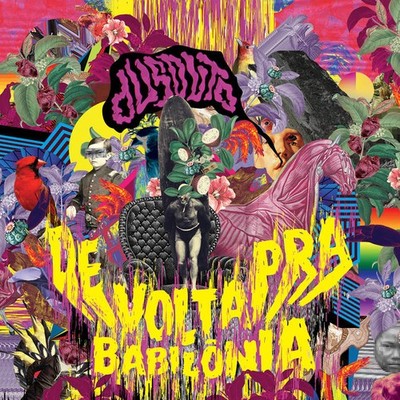 Dusouto De Volta Pra Babilonia