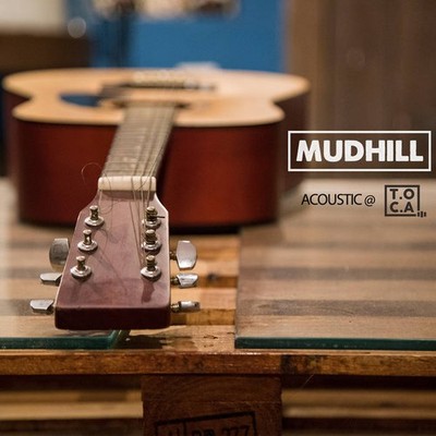 Mudhill - Acoustic @ T.O.C.A.