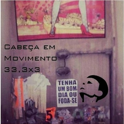 Cabeca Em Movimento 333x3