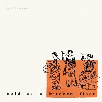 Marrakesh Cold As Kitchen Floor
