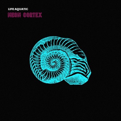 life-aquatic-neon-cortex-2019