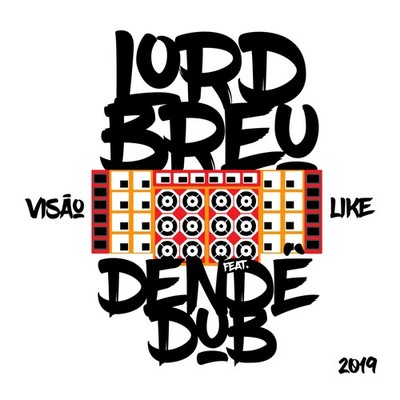 Lord Breu feat. Dendê Dub EP