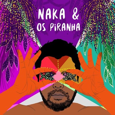 Naka & os Piranha