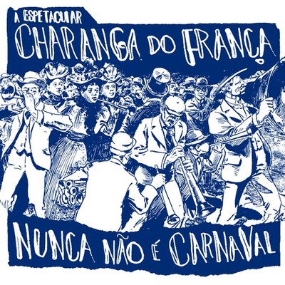 Nunca Não é Carnaval
