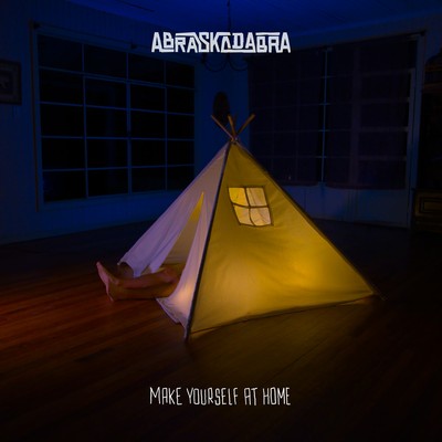 Abraskadabra Make Yourself At Home