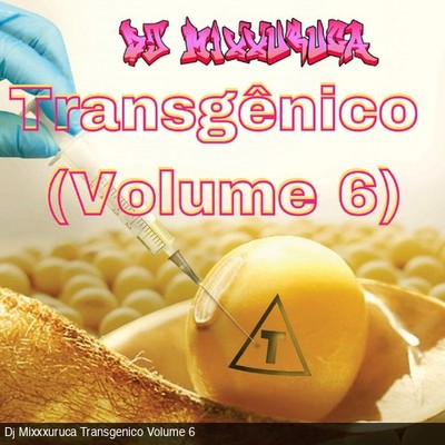 Transgênico (Volume 6)