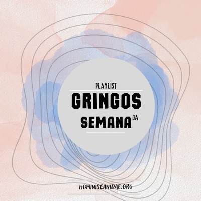 Gringos Da Semana Confira Os Nossos