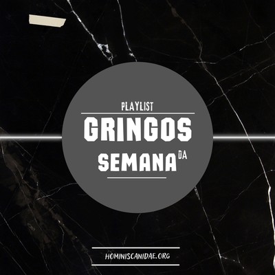 Gringos Da Semana Vem Conhecer Novos