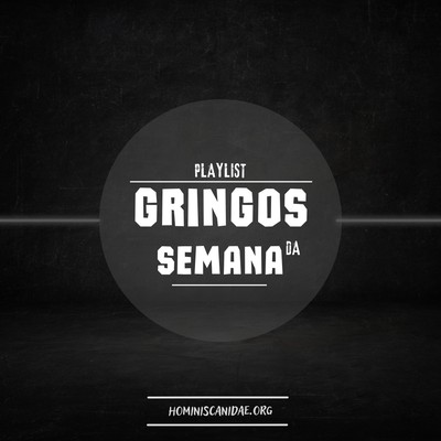Gringos Da Semana