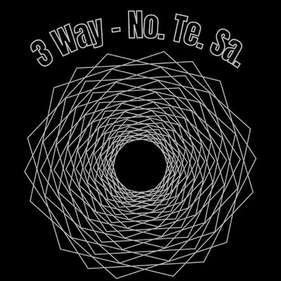 3 Way - No.Te.Sa