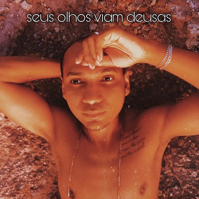Valcian Calixto Seus Olhos Viam Deusas