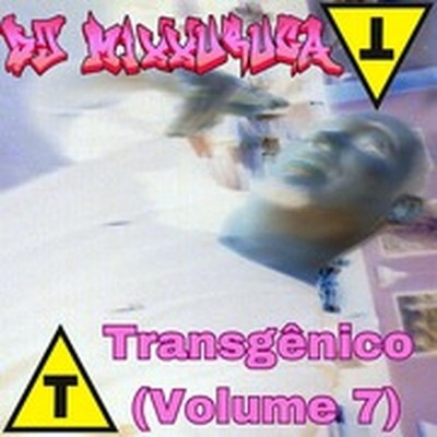 Transgênico (Volume 7)