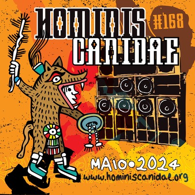 Hominis Canidae #168 - Maio