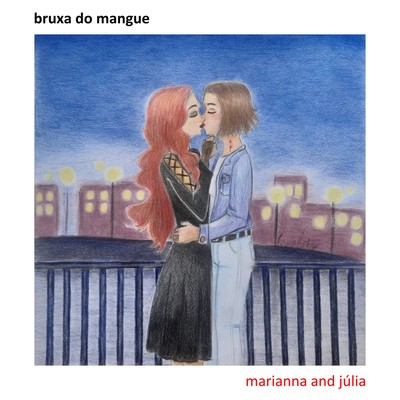 marianna and júlia
