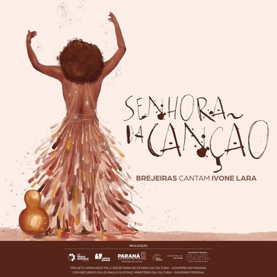 Senhora da Canção - Brejeiras Cantam Ivone Lara