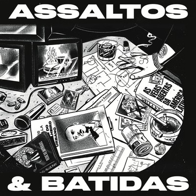 ASSALTOS E BATIDAS