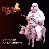 Neurose do Momento