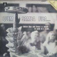 Capa de Quem samba fica Adelzon Alves mete bronca e a moçada do samba dá o recado