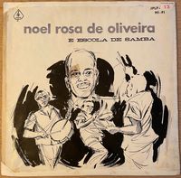 Capa de Noel Rosa de Oliveira - Noel Rosa de Oliveira e Escola de Samba